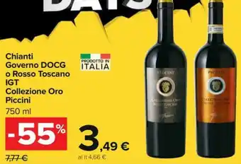 Carrefour Piccini Chianti Governo DOCG o Rosso Toscano IGT Collezione Oro 750 ml offerta