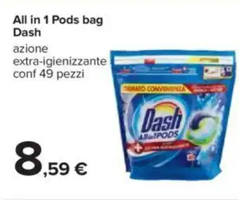Carrefour Dash All in 1 Pods Bag offerta
