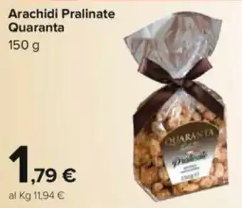 Carrefour Quaranta Arachidi Pralinate 150g offerta