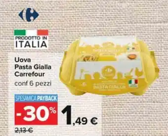 Carrefour Carrefour Uova Pasta Gialla 6 pezzi offerta