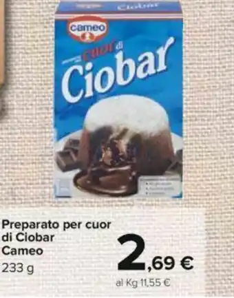 Carrefour Cameo Preparato per cuor di Ciobar 233g offerta