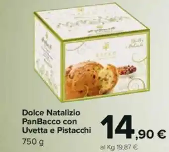 Carrefour Dolce Natalizio PanBacco con Uvetta e Pistacchi 750g offerta