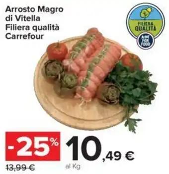 Carrefour Carrefour Arrosto Magro di Vitella Filiera Qualità offerta