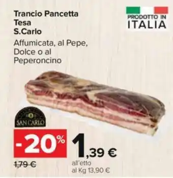 Carrefour S. Carlo Trancio Pancetta Tesa offerta