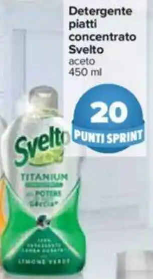 Carrefour Svelto Detergente piatti Concentrato 450ml offerta