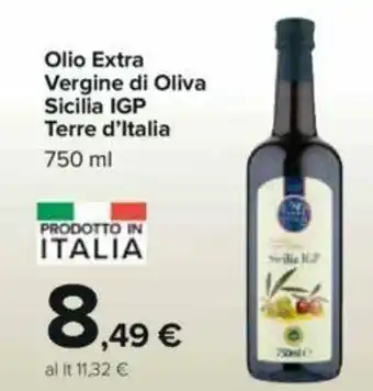 Carrefour Terre d'Italia Olio Extra Vergine di Oliva Sicilia IGP 750 ml offerta