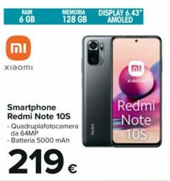 Carrefour Xiaomi Smartphone Redmi Note 10S offerta