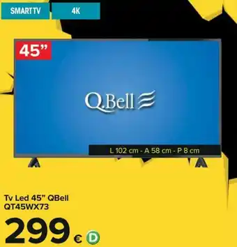 Carrefour Q.Bell Tv Led 45" QT45WX73 offerta