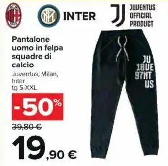 Carrefour Pantalone Uomo in Felpa Squadre di Calcio tg S-XXL offerta