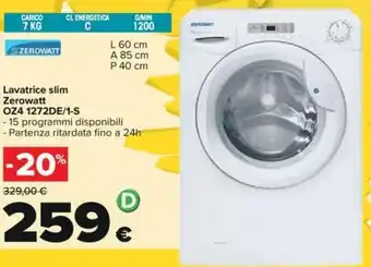 Carrefour Lavatrice slim Zerowatt OZ4 1272DE/1-S offerta
