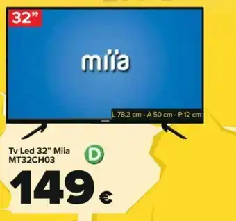 Carrefour Miia Tv Led 32" MT32CH03 offerta