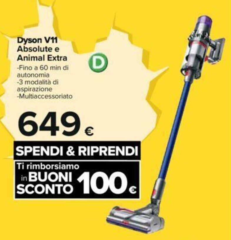 Dyson V11 Absolute e Animal Extra offerta di Carrefour