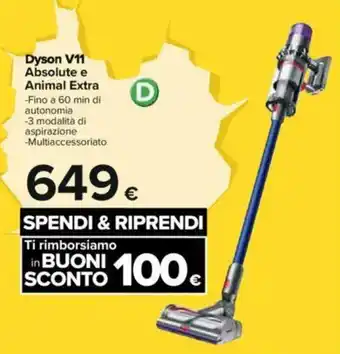 Carrefour Dyson V11 Absolute e Animal Extra offerta