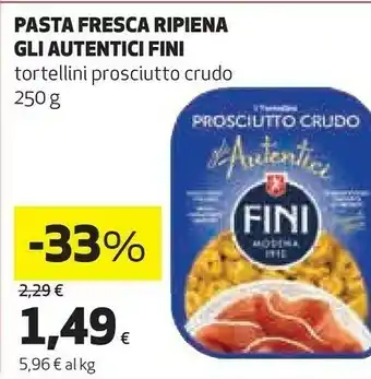 Coop Fini - gli autentici tortellini al prosciutto crudo 250 g(ml) offerta