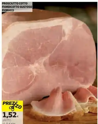 Coop Prosciutto cotto fiordicotto gustoso offerta