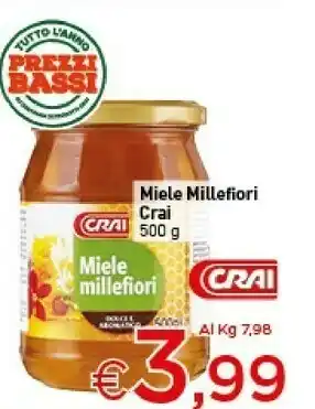 Crai Miele millefiori dolce e aromatico 500 g(ml) offerta