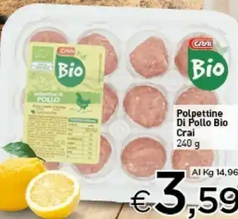 Crai Crai polpettine di pollo bio offerta