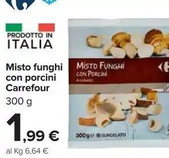 Carrefour Funghi offerta