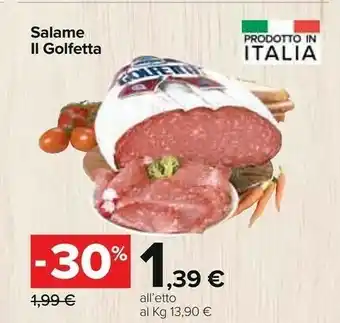 Carrefour Market Salame ii golfetta offerta
