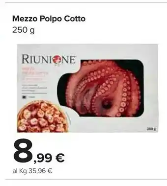 Carrefour Market Riunione mezzo polpo cotto 250 g offerta