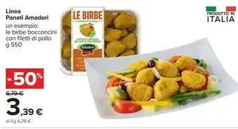 Carrefour Market Le birbe bocconcini con filetti di pollo g 550 offerta