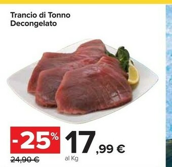 Carrefour Market Trancio di tonno decongelato offerta