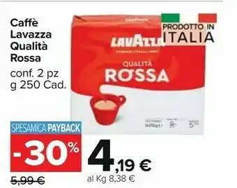 Carrefour Market Caffè qualità rossa conf 2 pz g 250 offerta