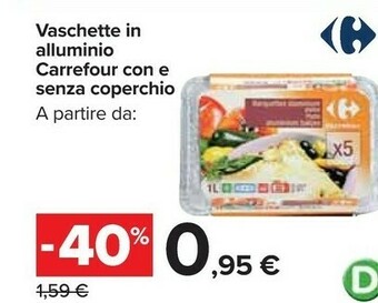 Carrefour Market Vaschette in alluminio offerta