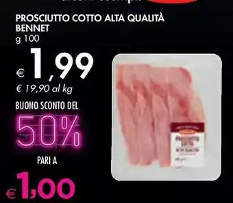 Bennet Prosciutto cotto alta qualità BENNET offerta