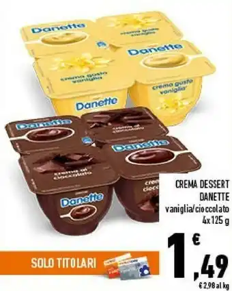 Conad Danette cioccolato 500 g(ml) offerta