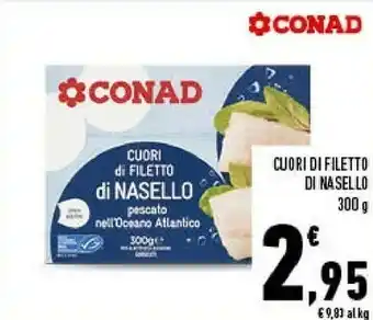 Conad Cuori di filetto di nasello offerta