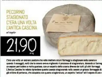 Conad Superstore L'antica cascina pecorino stagionato c'era una volta offerta