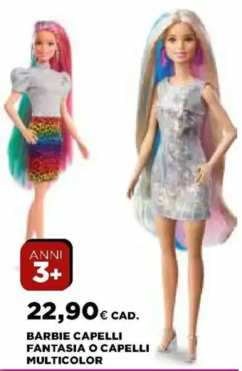 Ipercoop Barbie Capelli Fantasia o Capelli Multicolor offerta