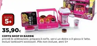 Ipercoop Coffe Shop di Barbie offerta