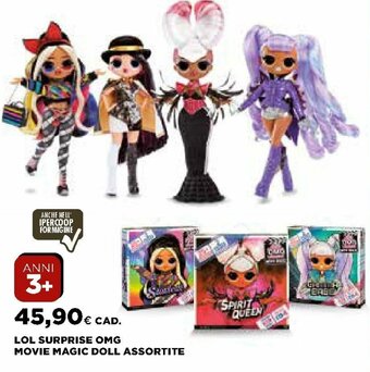 Ipercoop Lol Surprise Omg Movie Magic Doll Assortite offerta