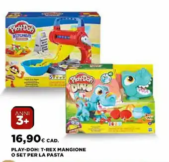 Ipercoop Play-Doh: T-Rex Mangione o Set per La Pasta offerta