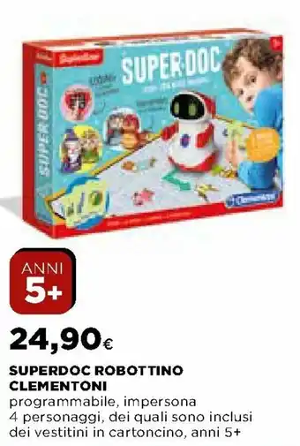 Ipercoop Superdoc Robottino Clementoni offerta