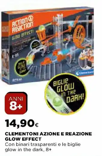 Ipercoop Clementoni Azione e Reazione Glow Effect offerta