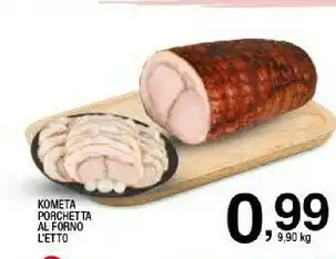 Sigma Kometa porchet ta al forno letto offerta