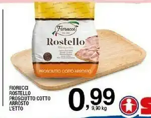 Sigma Fiorucci rostello prosciutto cotto offerta