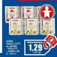 Sigma Valfrutta - fagioli cannellini cotti al vapore 150 g(ml) offerta