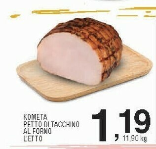 Sigma Kometa petto di tacchino al forno offerta