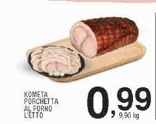 Sigma Kometa porchetta al forno offerta