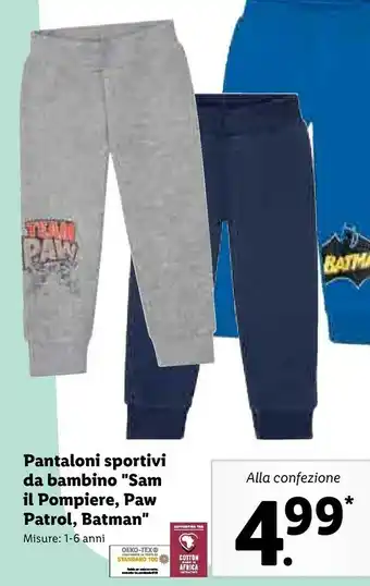 Lidl Pantaloni sportivi da bambino " sam il pompiere, paw patrol, batman" misure 1-6 anni offerta
