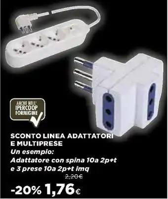 Ipercoop Sconto Linea Adattatori e Multiprese offerta