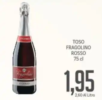 Supermercati Piccolo Toso fragolino rosso offerta