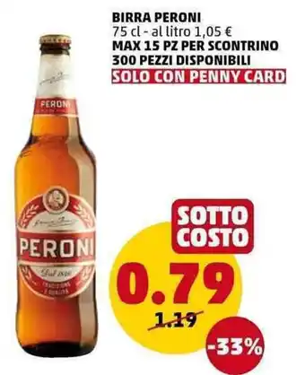 PENNY Peroni Birra 75cl offerta