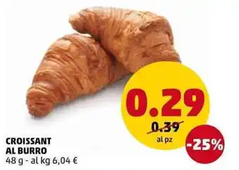 PENNY Croissant Al Burro 48g offerta