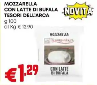 Borello Supermercati Mozzarella con latte di bufala TESORI DELL'ARCA offerta