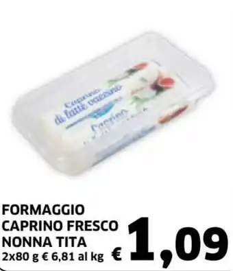 Ecu Discount Nonna Tita Formaggio Caprino Fresco 2x80g offerta